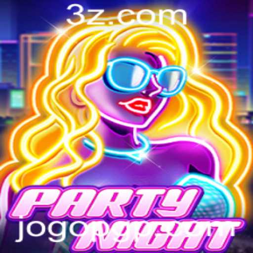 Explorando o Mundo de PartyNight: Um Guia Completo